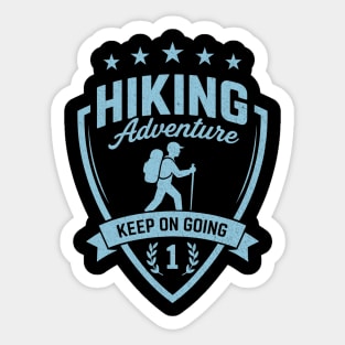 Hiking Adventure T-Shirt, Keep On Going Sticker
